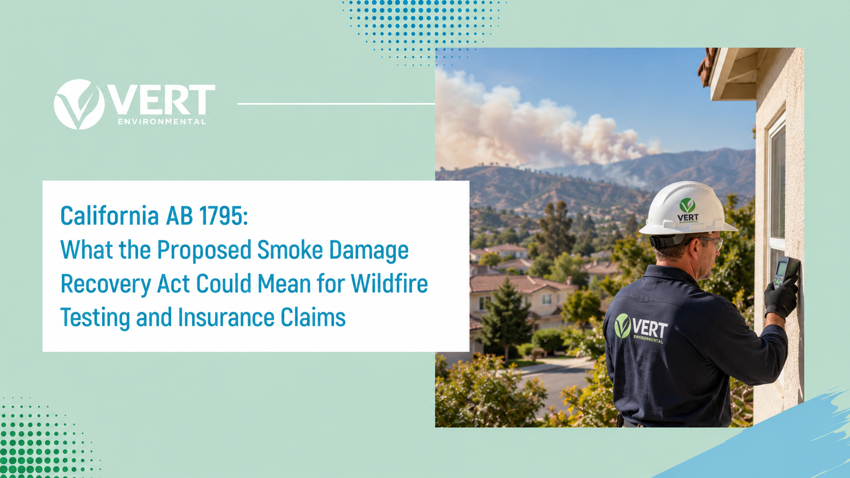 California Smoke Damage Recovery Act wildfire smoke testing smoke damage testing and insurance claims